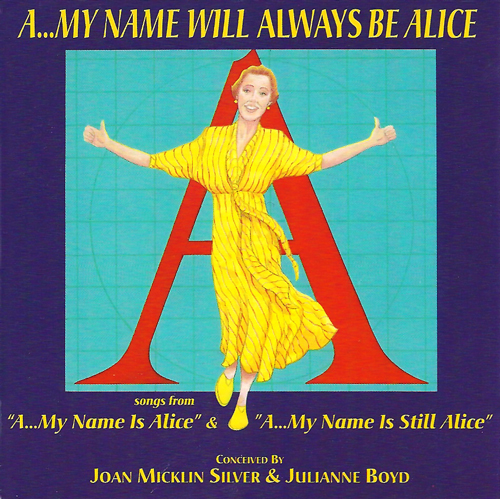 A...My Name is Alice